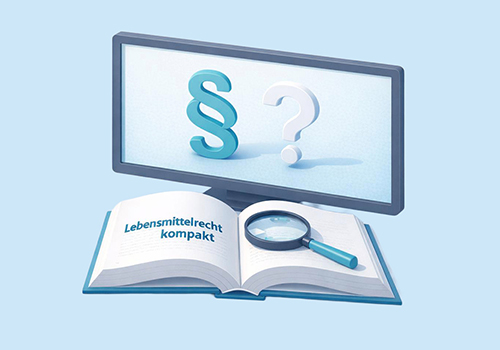 Lebensmittelrecht kompakt: Das monatliche News-Update aus Recht & Wissenschaft